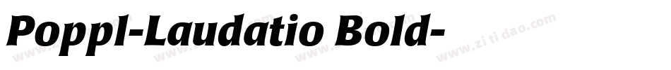 Poppl-Laudatio Bold字体转换